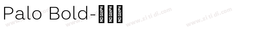 Palo Bold字体转换